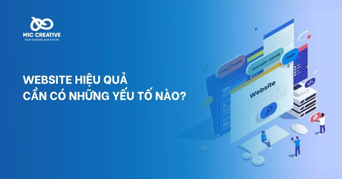 Website hiệu quả cần có những yếu tố nào