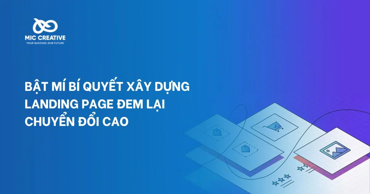 Bật mí bí quyết xây dựng Landing Page