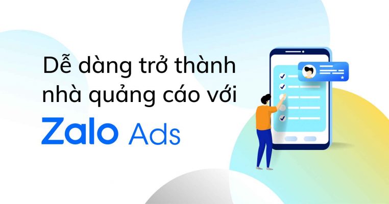 Dễ dàng trở thành nhà quảng cáo Zalo Ads