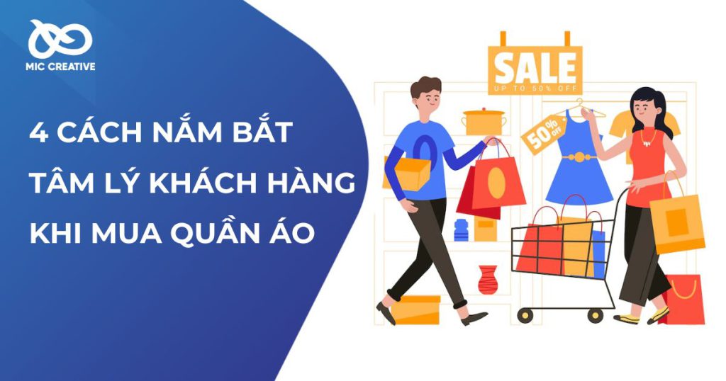 Cách nắm bắt tâm lý khách hàng khi mua quần áo