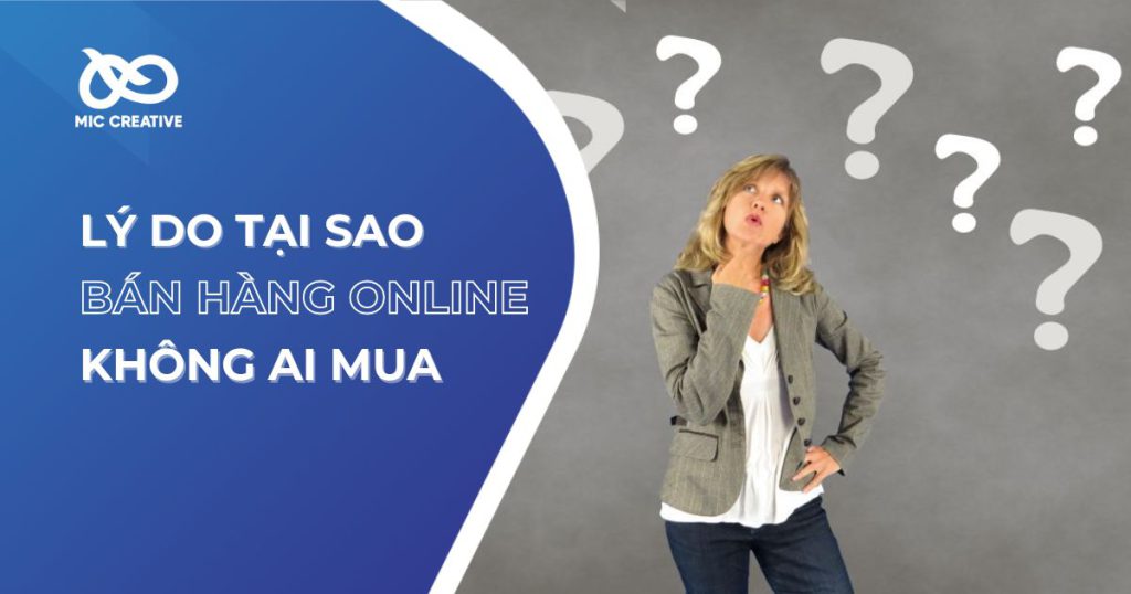 Lý do tại sao bán hàng online không ai mua