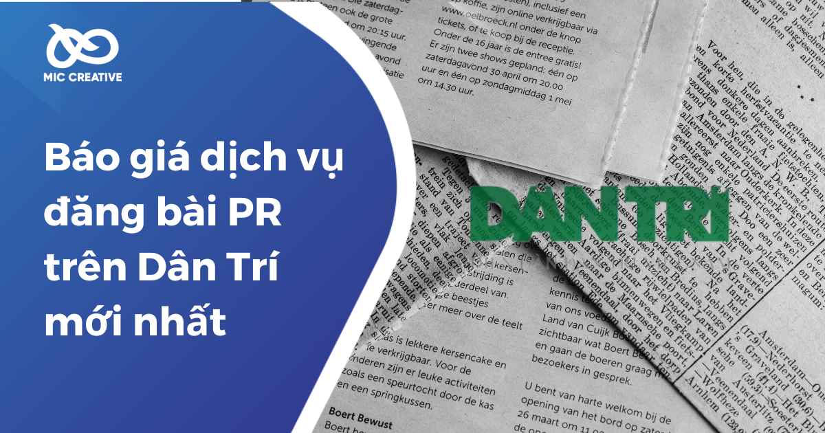 Bảng giá chi phí đăng bài trên Dân Trí