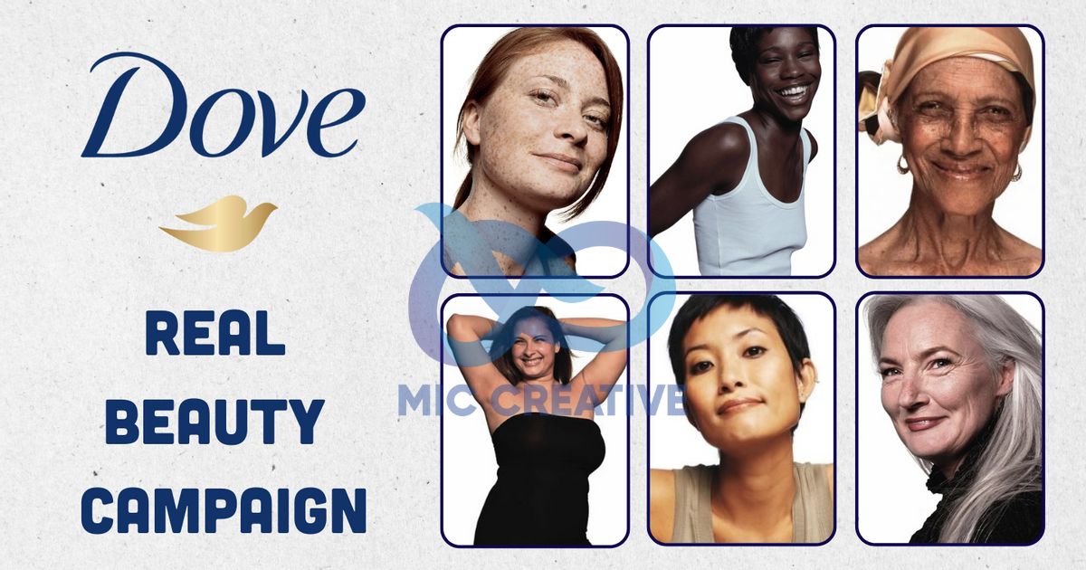 Chiến dịch Real Beauty của Dove là những mẫu bài PR hay về việc truyền tải thông điệp 