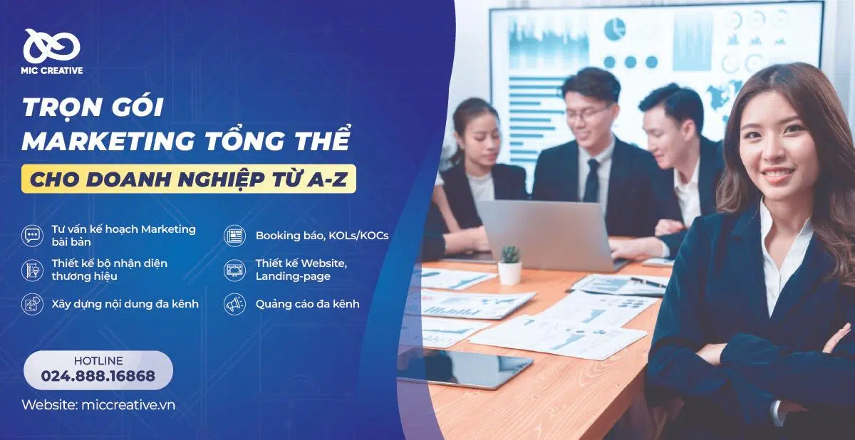 Marketing tổng thể Mic Creative