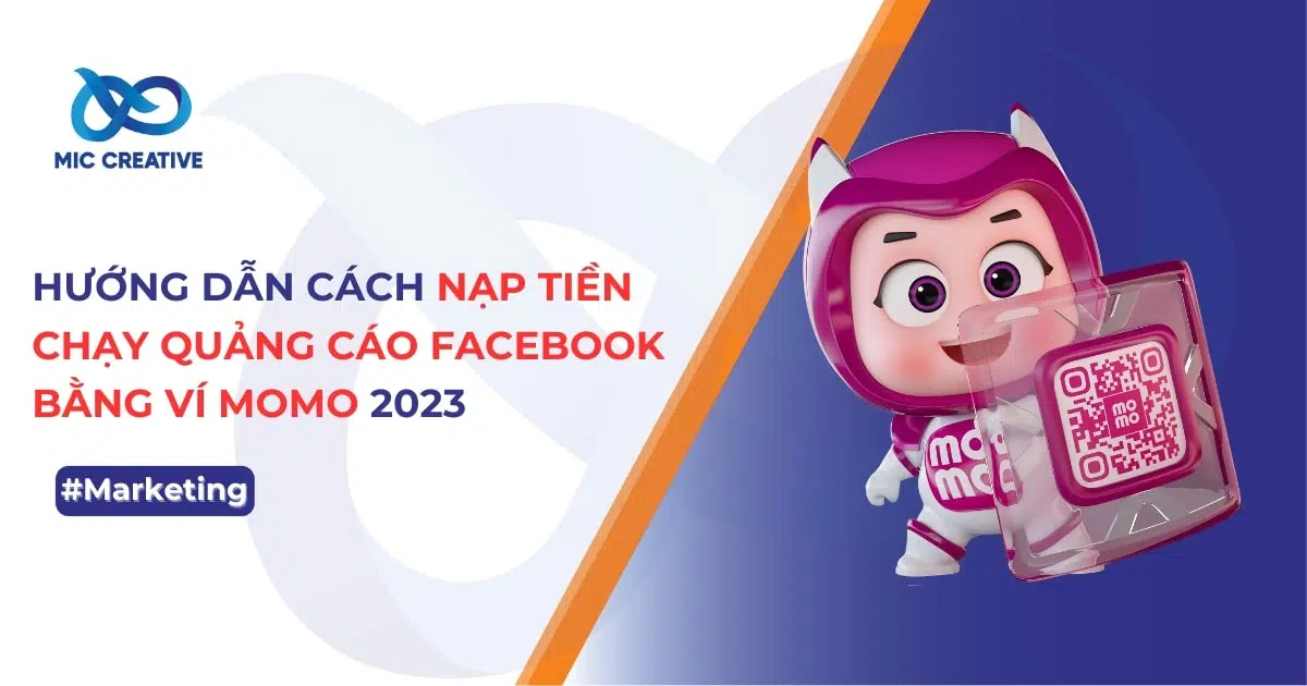 cách nạp tiền chạy quảng cáo Facebook bằng Momo