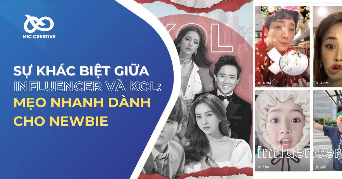 Sự khác biệt giữa Influencer và KOL