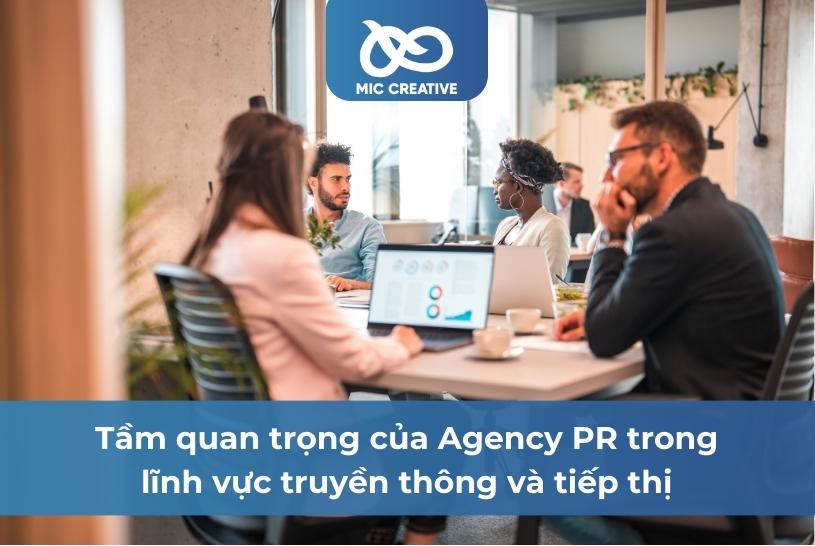 Tầm quan trọng của Pr Agency