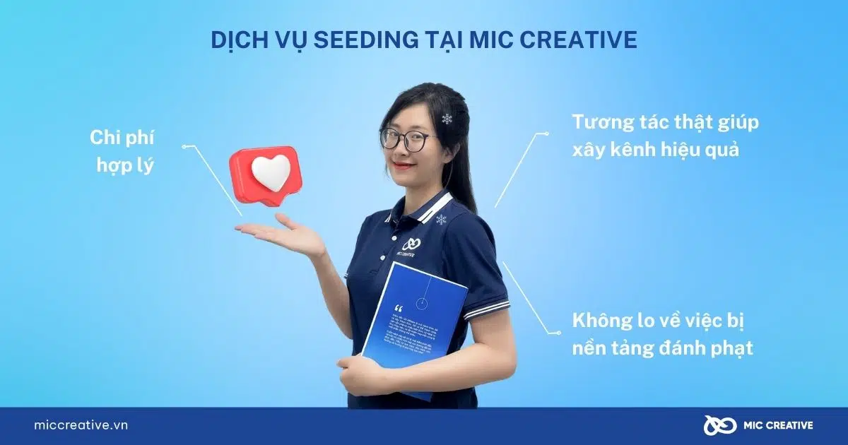 Dịch vụ Seeding tại MIC Creative