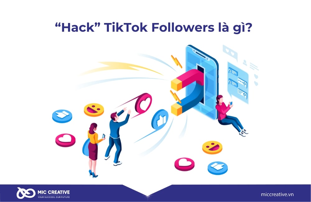 “Hack" TikTok Followers là gì?