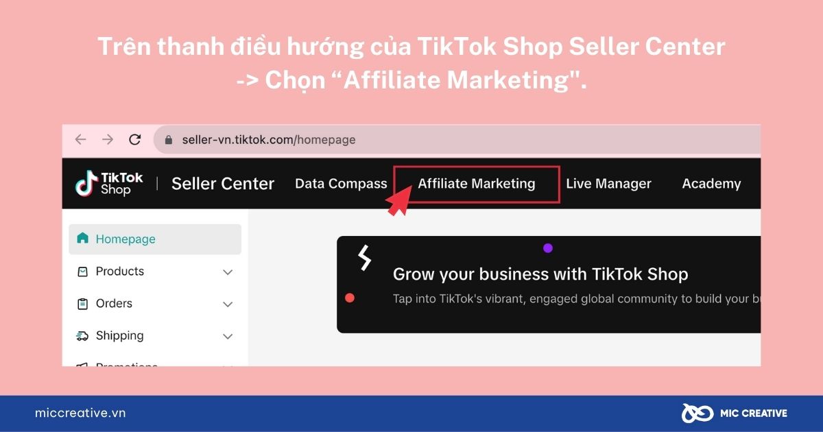 Truy cập vào Affiliate Marketing tại trang chủ TikTok Shop Seller