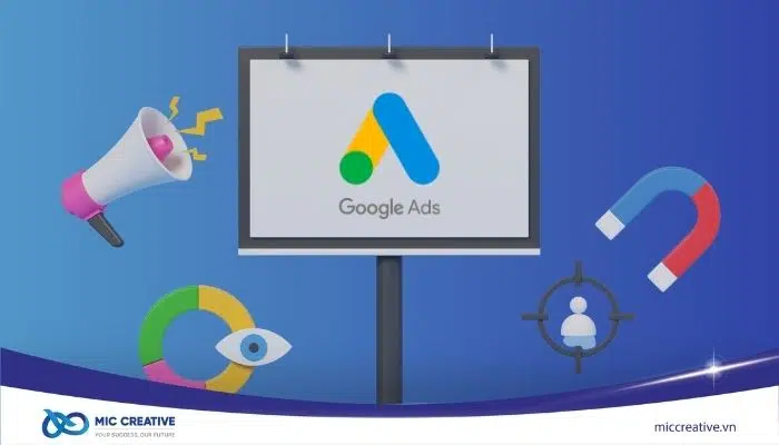 Quảng cáo Google là nền tảng giúp tiếp cận đến đúng đối tượng khách hàng 