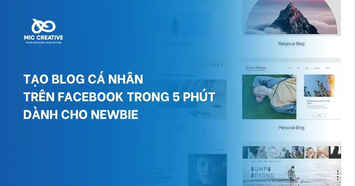 Tạo Blog cá nhân trên Facebook trong 5 phút dành cho Newbie