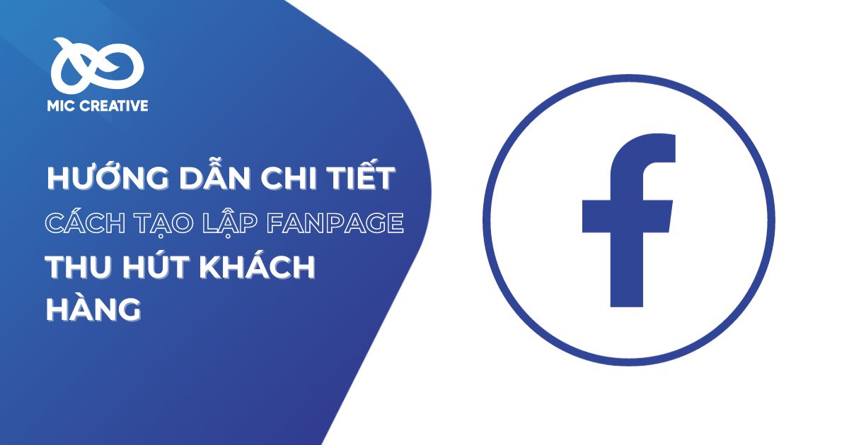 Cách tạo lập Fanpage thu hút khách hàng