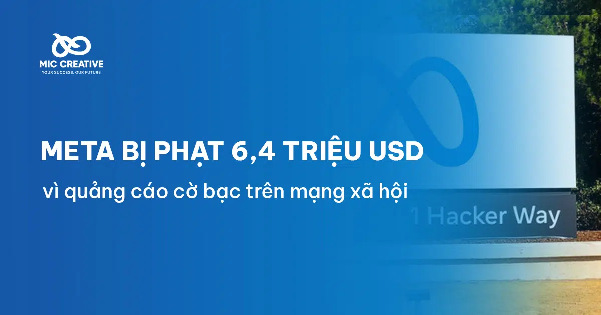 Meta bị phạt 6,4 triệu USD vì quảng cáo cờ bạc trên mạng xã hội