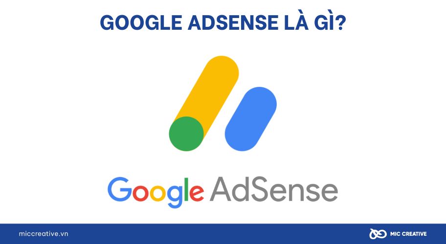 Google AdSense là gì?