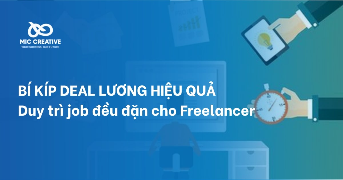 Bí kíp Deal lương hiệu quả duy trì job đều đặn cho Freelancer