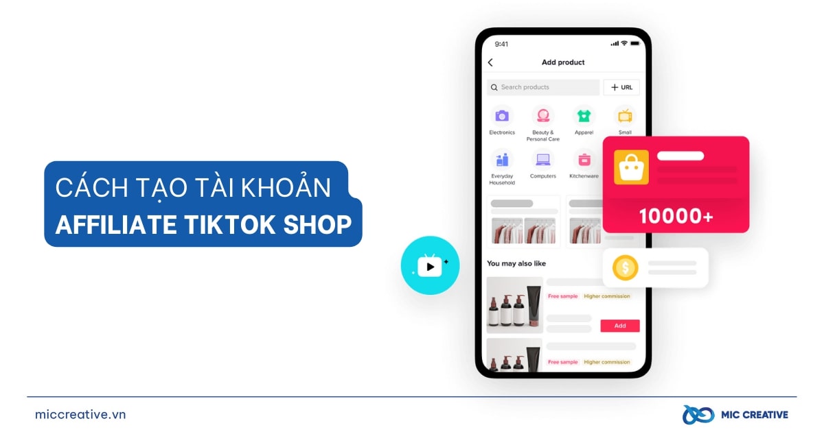 Tạo tài khoản Affiliate TikTok Shop như thế nào?