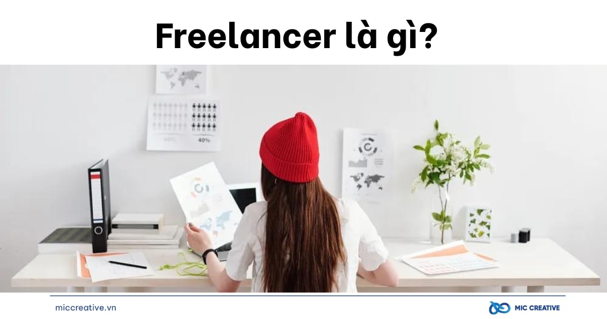 Freelancer là gì?