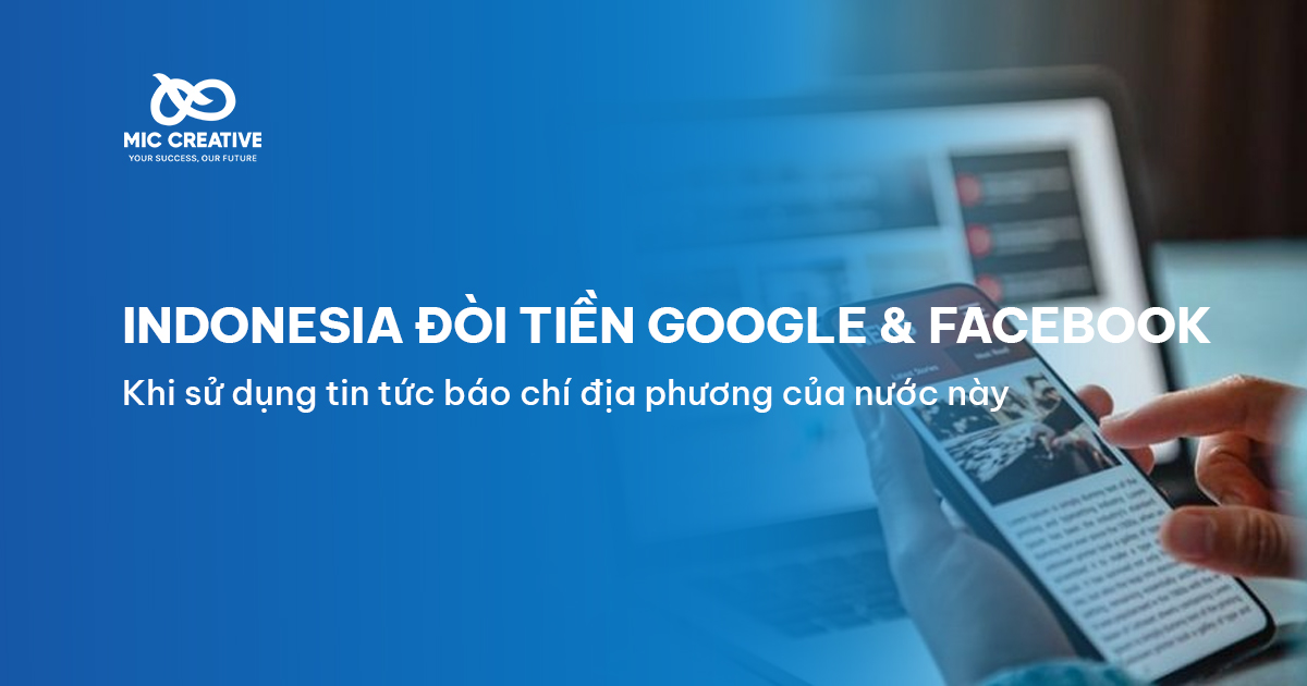 Indonesia đòi Google và Facebook chia sẻ doanh thu với báo chí