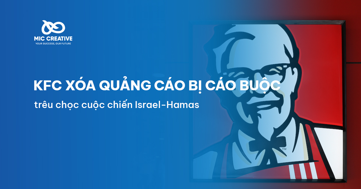 KFC xóa quảng cáo bị cáo buộc trêu chọc cuộc chiến Israel-Hamas