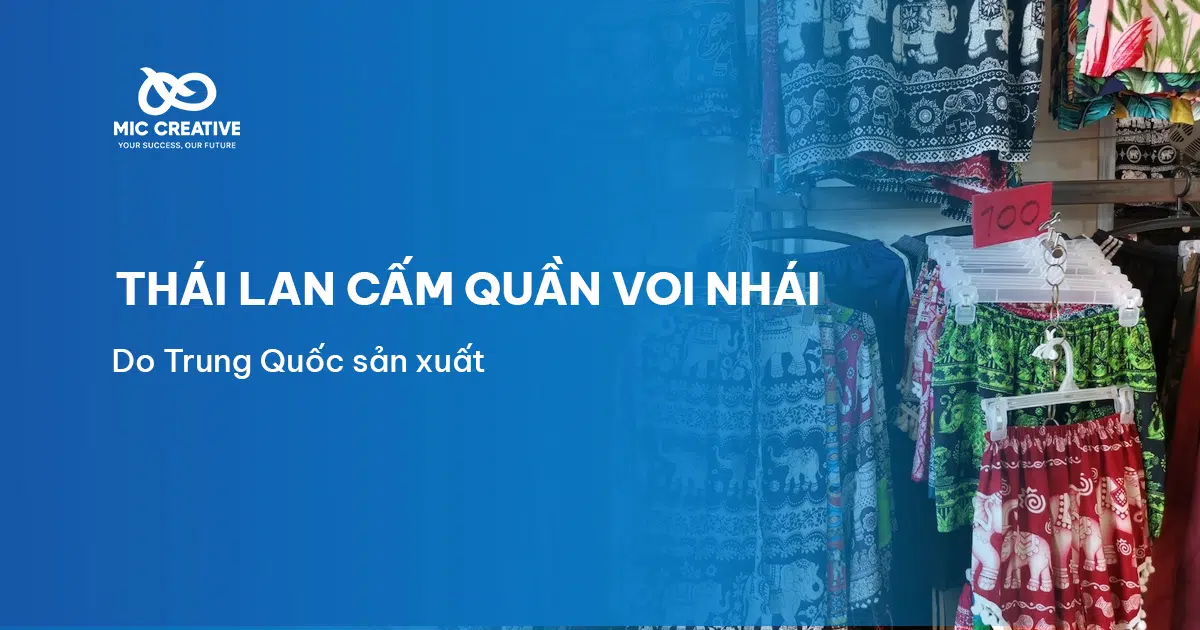 Thái Lan cấm nhập khẩu quần voi nhái do Trung Quốc sản xuất