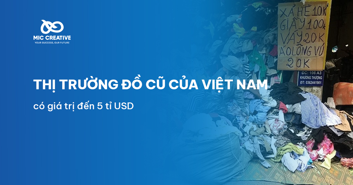 Thị trường đồ cũ của Việt Nam có giá trị đến 5 tỉ USD