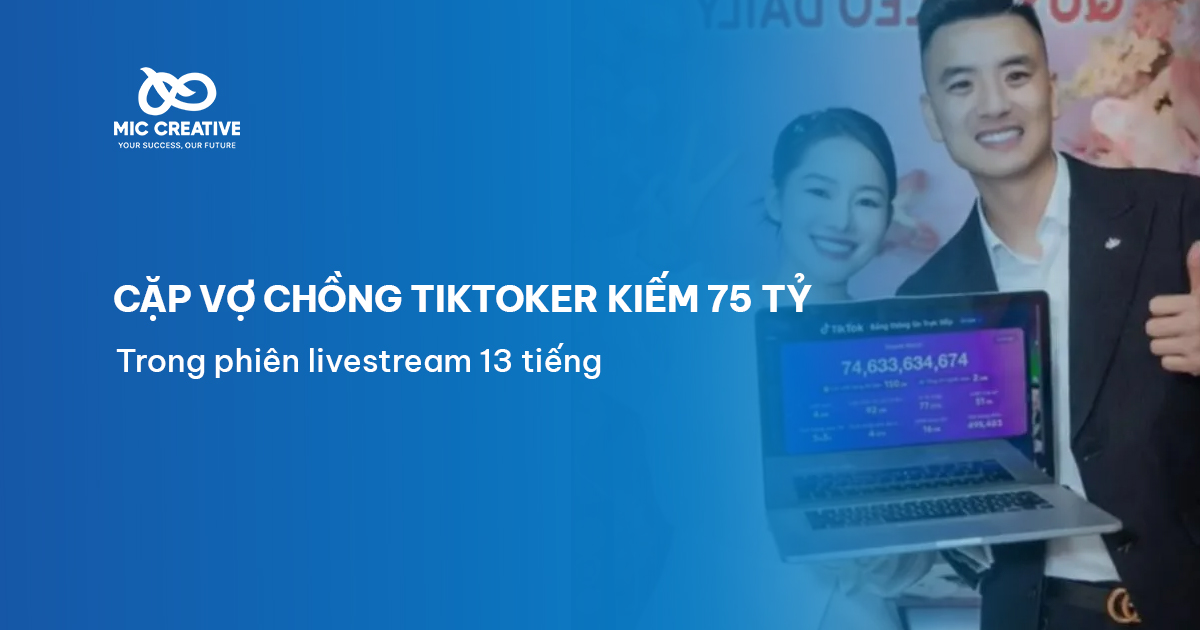 Cặp vợ chồng TikToker kiếm 75 tỷ