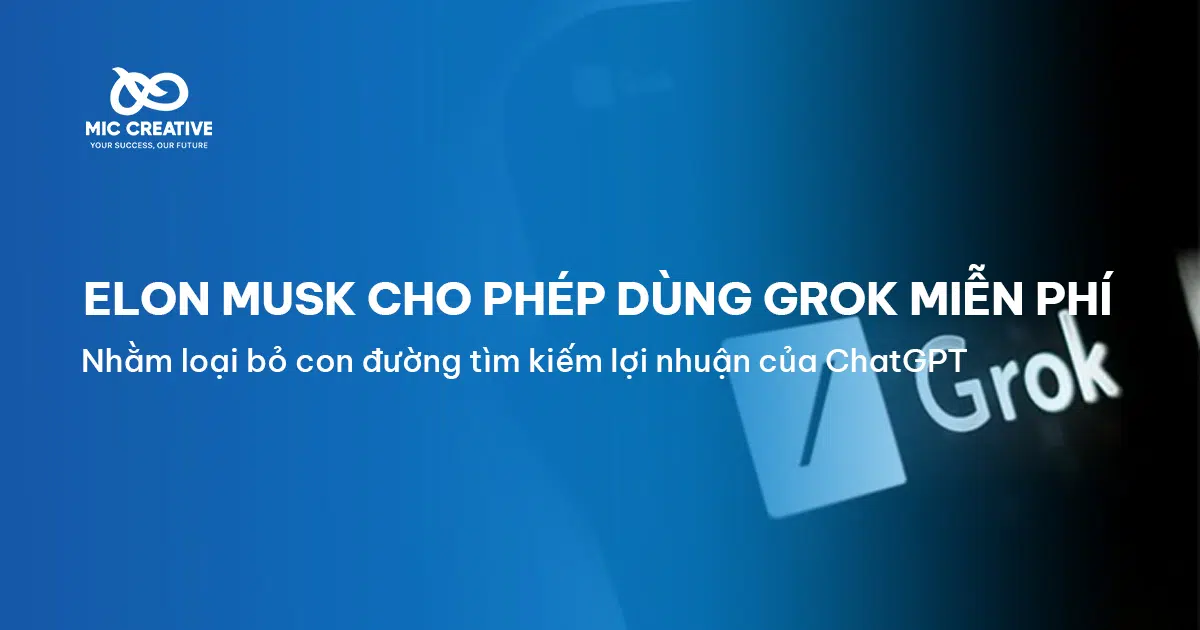 Elon Musk cho người dùng truy cập chatbot Grok miễn phí