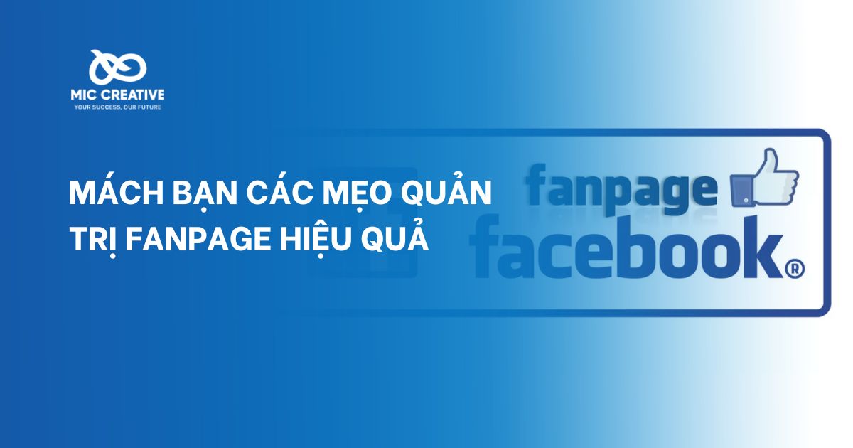 Mách bạn các mẹo quản trị Fanpage hiệu quả