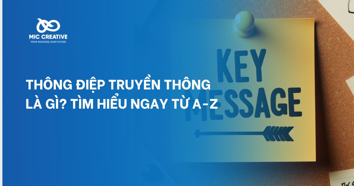 Thông điệp truyền thông là gì? Tìm hiểu ngay từ A-Z