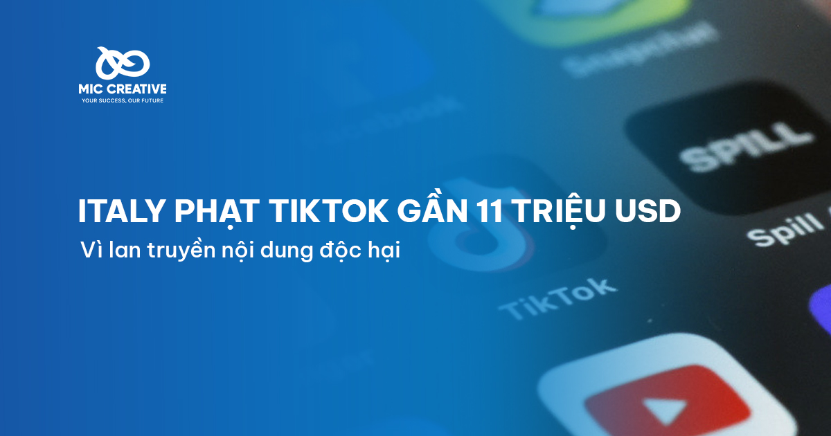 Italy phạt TikTok gần 11 triệu USD vì nội dung độc hại