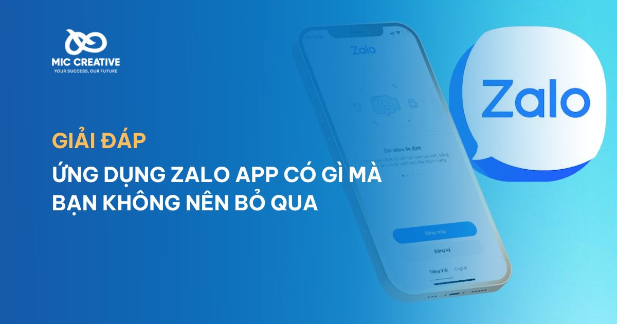 Zalo app có gì không nên bỏ qua
