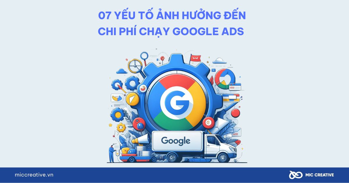 Những yếu tố ảnh hưởng đến chi phí của Google Ads