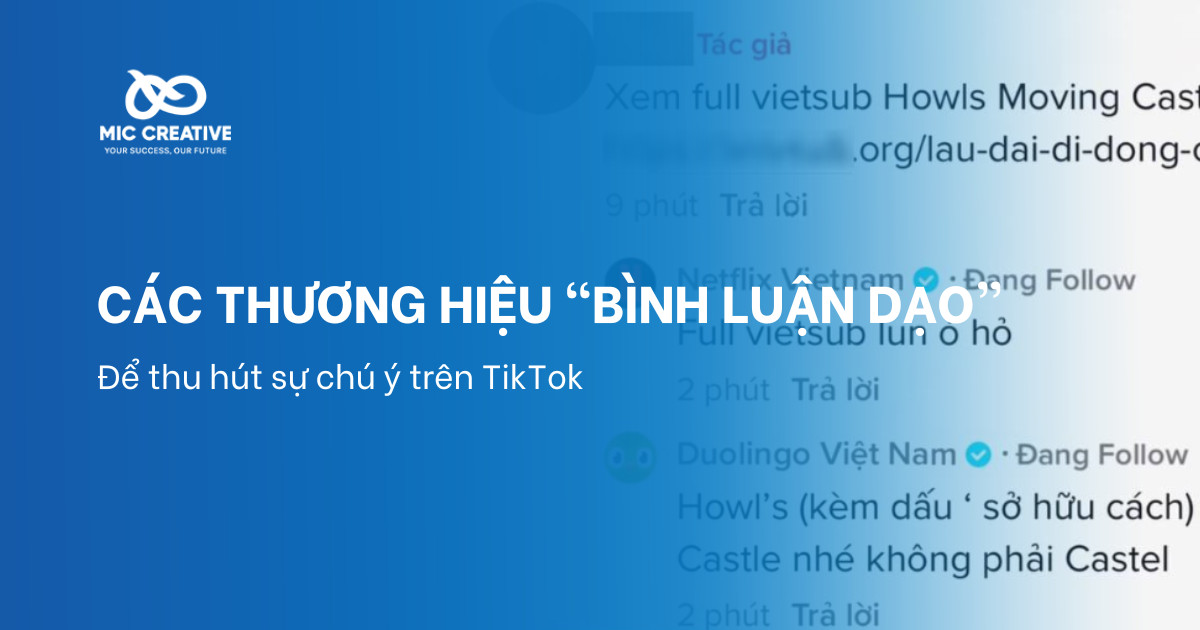 Các thương hiệu “bình luận dạo” để thu hút sự chú ý trên TikTok