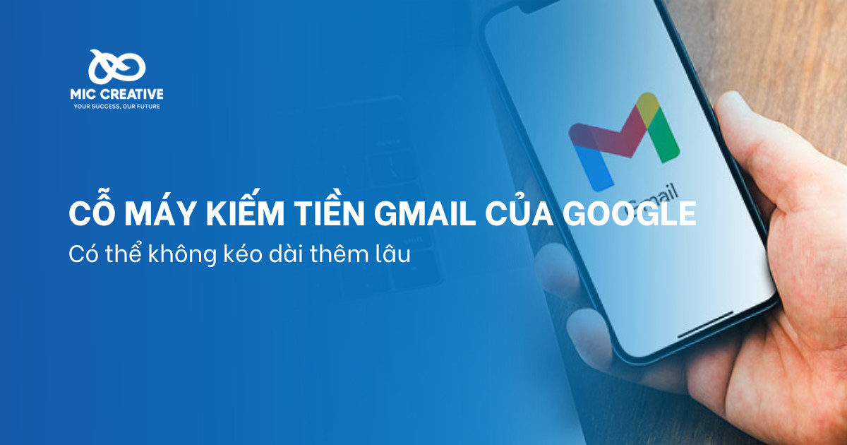 Cỗ máy kiếm tiền Gmail của Google có thể không kéo dài thêm lâu