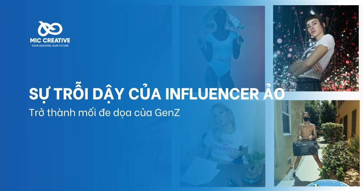 Thương hiệu ưa chuộng Influencer ảo, trở thành mối đe dọa của GenZ