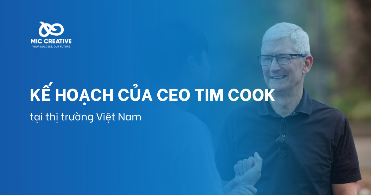 Kế hoạch của CEO Tim Cook tại thị trường Việt Nam