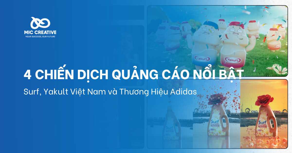 4 Chiến Dịch Quảng Cáo Nổi Bật: Surf, Yakult Việt Nam và Thương Hiệu Adidas