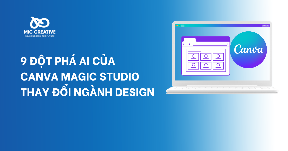 9 đột phá AI của Canva Magic Studio thay đổi ngành Design