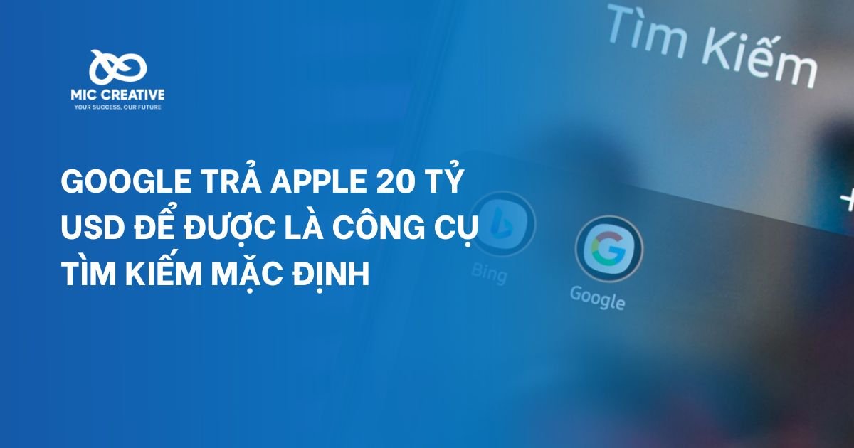 Google trả Apple 20 tỷ USD để là công cụ tìm kiếm mặc định