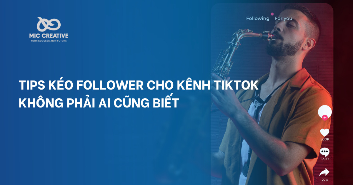 Tips kéo Follower cho kênh TikTok cực hay không phải ai cũng biết