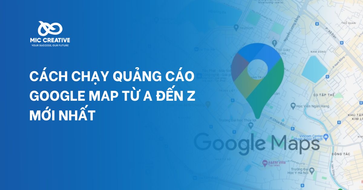 Cách chạy quảng cáo google map