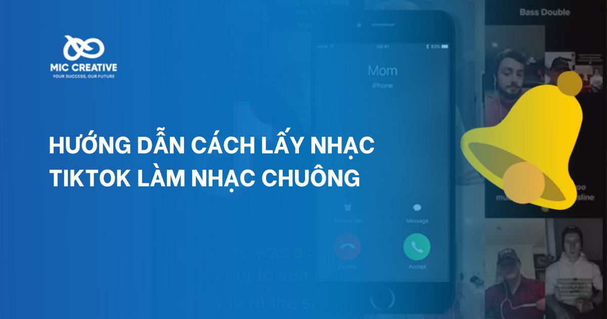 Cách lấy nhạc TikTok làm nhạc chuông Hot nhất