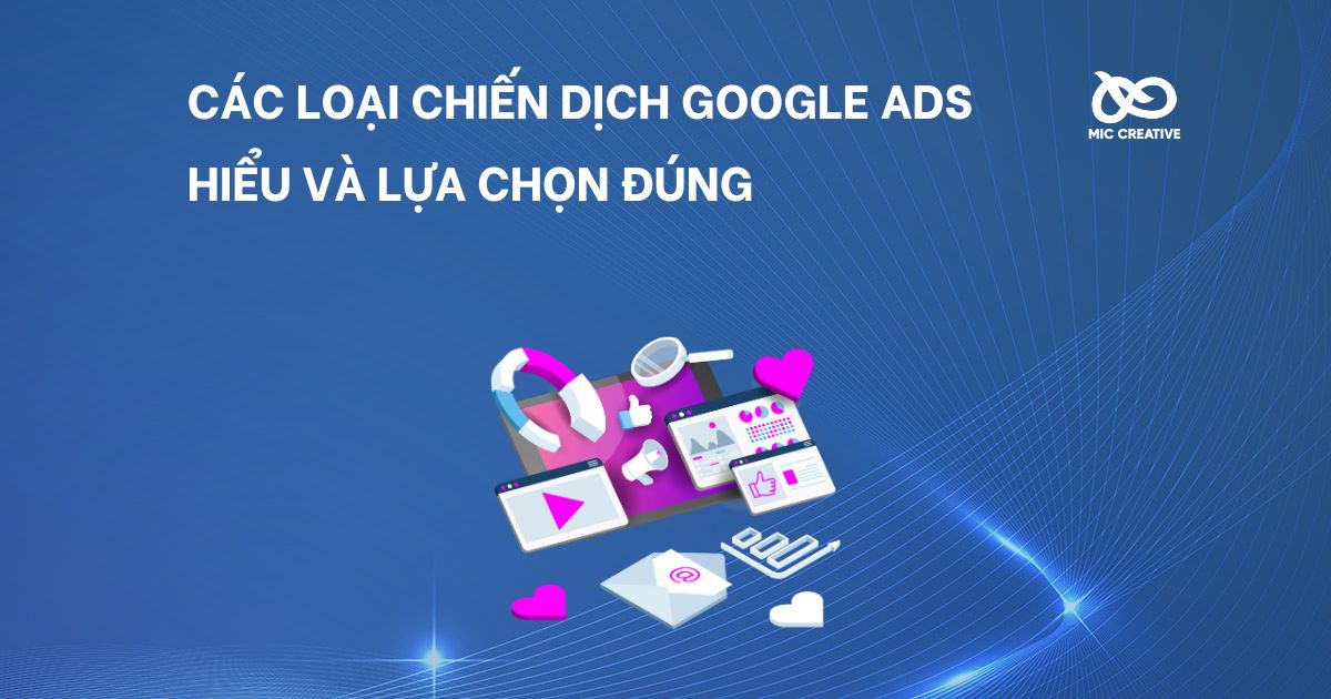 Các loại chiến dịch trong Google Ads