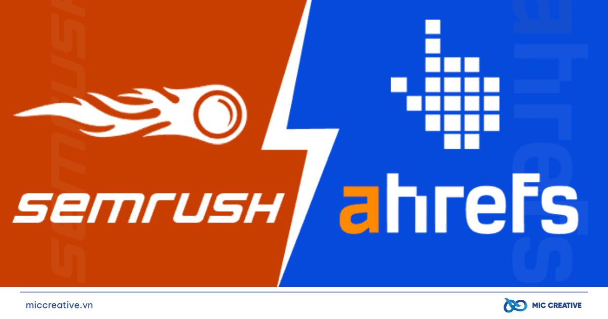 Semrush và Ahref