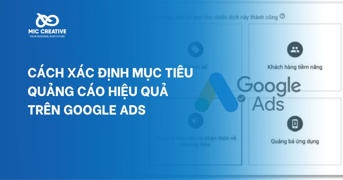 Xác định mục tiêu quảng cáo trên Google Ads