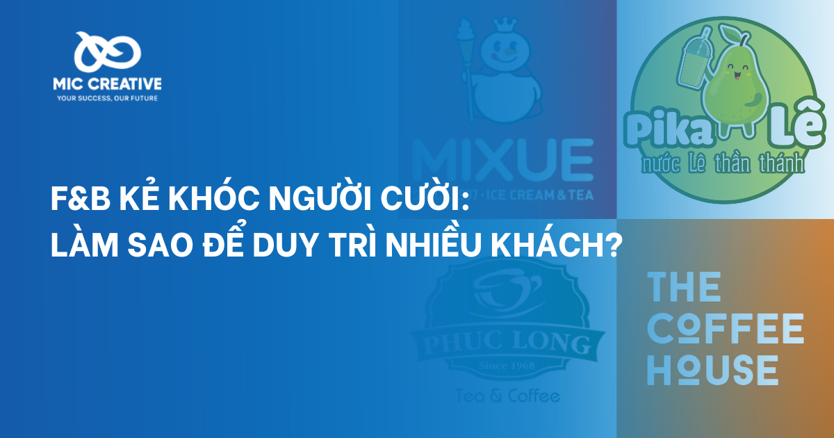 F&B kẻ khóc người cười: Làm sao để duy trì nhiều khách?