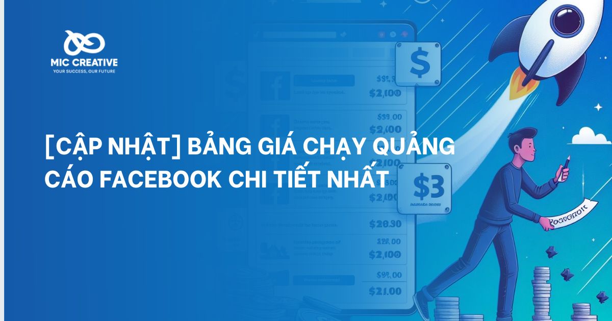 Bảng giá chạy quảng cáo Facebook mới nhất