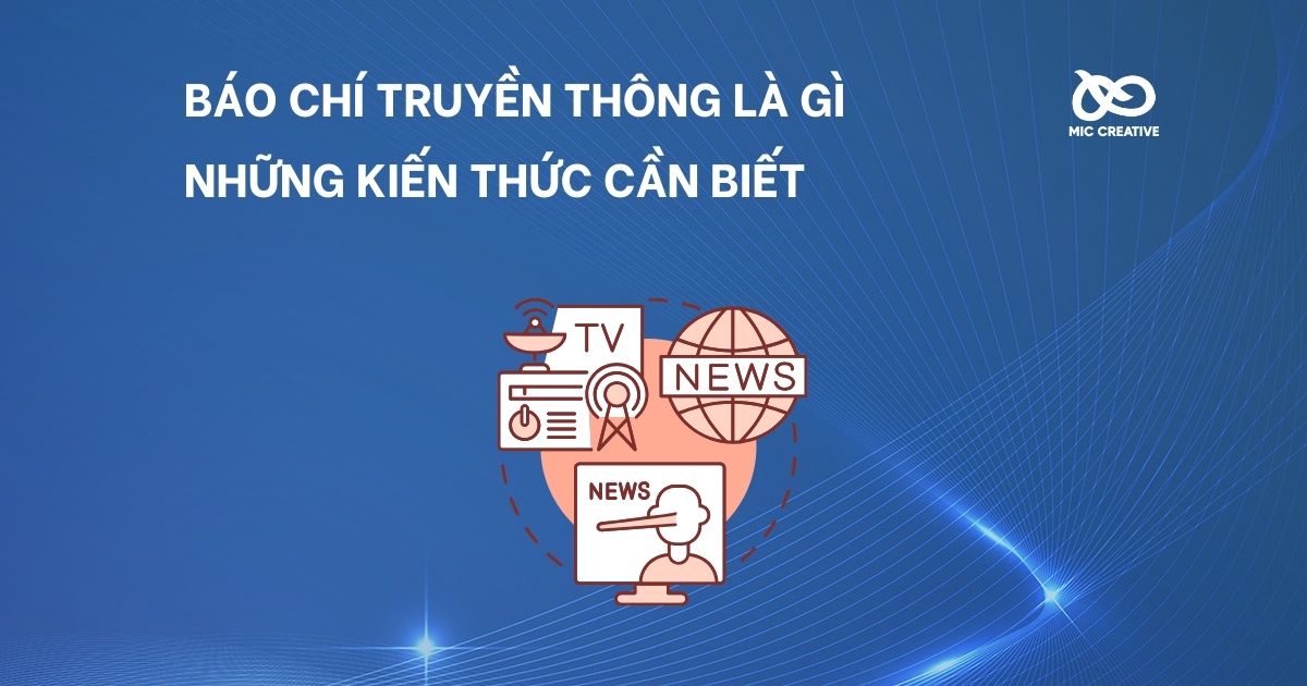 Báo chí truyền thông là gì - Những kiến thức cần biết