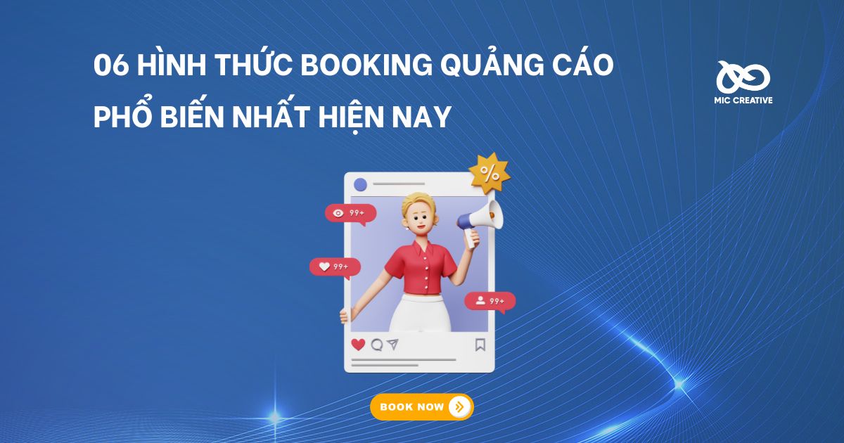 06 hình thức booking quảng cáo phổ biến nhất hiện nay